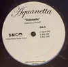 12inch Vinyl Single - Aquanetta - Clubahoilic