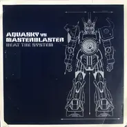 Aquasky vs. Masterblaster - Beat the System