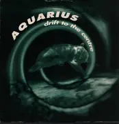 12inch Vinyl Single - Aquarius - Drift To The Centre