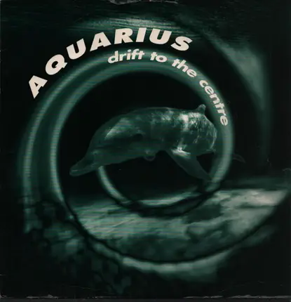 Aquarius - Drift To The Centre