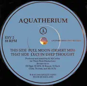 12'' - Aquatherium - Full Moon / Luci In Deep Thought