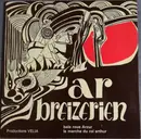 LP - Ar Breizerien - Bale Roue Arzur / La Marche Du Roi Arthur