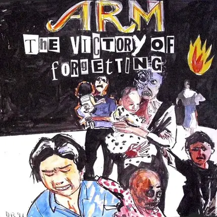 Arm - The Victory Of Forgetting