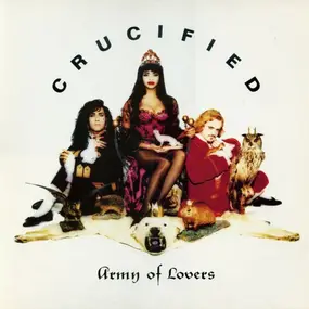 Army of Lovers - Crucified