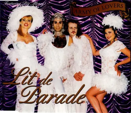 Army Of Lovers Featuring Big Money - Lit De Parade