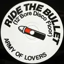 12'' - Army Of Lovers - Ride The Bullet (Remix)