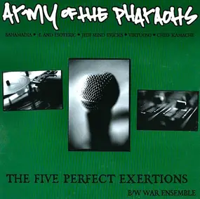 Army of the Pharaohs - The Five Perfect Exertions / War Ensemble