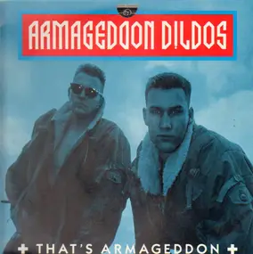 Armageddon Dildos - That's Armageddon