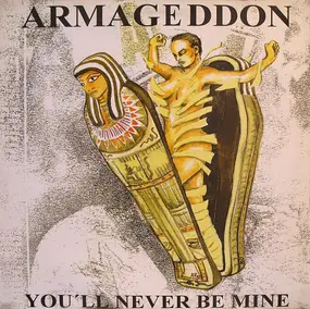 Armageddon - You'll Never Be Mine