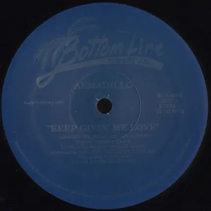 Armadillo - Keep Givin' Me Love