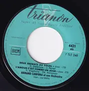 7inch Vinyl Single - Armand Canfora Et Son Orchestre , Chant : José Rivera - Deux Enfants Au Soleil - EP