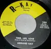 7inch Vinyl Single - Armand Kay - Time, Life, Love / I Don't Think Of Her