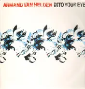 Armand Van Helden - Into Your Eyes (Remixes)