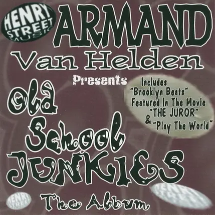 Armand Van Helden Presents Old School Junkies - The Album