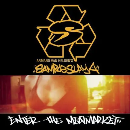 Armand Van Helden - Sampleslaya - Enter The Meatmarket