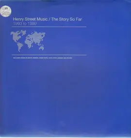 Various Artists - Henry Street Music / The Story So Far - 1993 To 1999