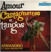 Armandino et son Orchestre - Amour Castangnettes et tangos