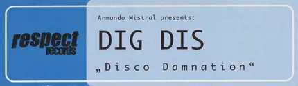 Armando Mistral Presents Dig Dis - Disco Damnation