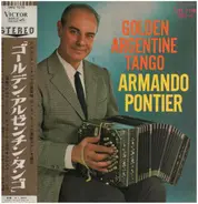 Armando Pontier - Golden Argentine Tango