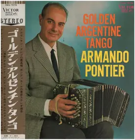 Armando Pontier - Golden Argentine Tango