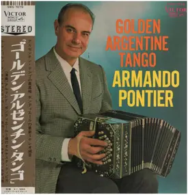 Armando Pontier - Golden Argentine Tango