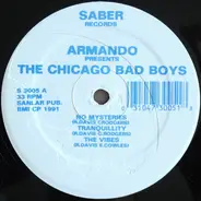 Armando Presents The Chicago Bad Boys - The Chicago Bad Boys