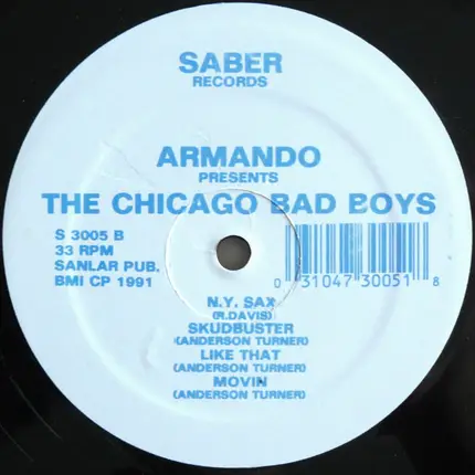 Armando Presents The Chicago Bad Boys - The Chicago Bad Boys