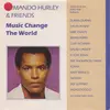7'' - Armando Hurley - Music Change The World