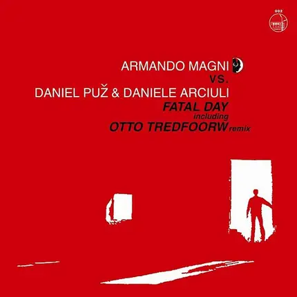 Armando Magni vs. Daniel Puz & Daniele Arciuli - Fatal Day