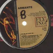 Armante - Love Me Or Leave Me