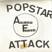 Armed Force - Popstar / Attack