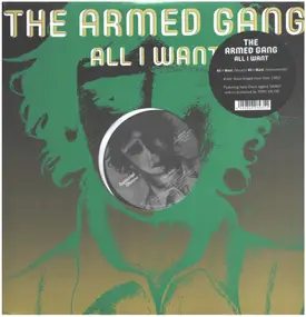 The Armed Gang - All I Want