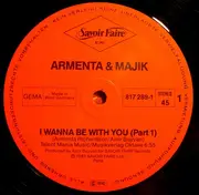 12inch Vinyl Single - Armenta And Majik - I Wanna Be With You