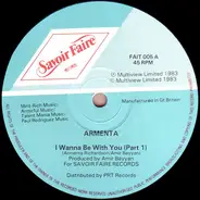Armenta - I Wanna Be with You