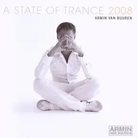 Armin van Buuren - A State Of Trance 2008