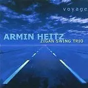 CD - Armin Heitz - Zigan Swing Trio - - Voyage