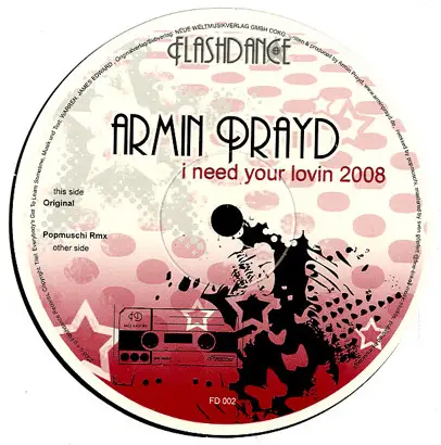 Armin Prayd - I Need Your Lovin 2008