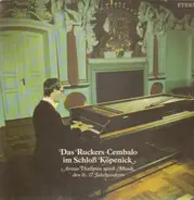Armin Thalheim - Das Ruckers-Cembalo im Schloß Köpenick