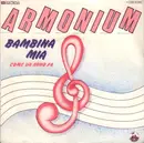 7inch Vinyl Single - Armonium - Bambina Mia - cover variation