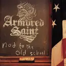 Double CD - Armored Saint - Nod To The Old School