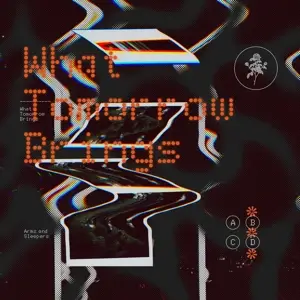 arms and sleepers - What Tomorrow Brings