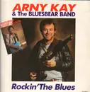 LP - Arny Kay & The Bluesbear Band - Rockin' The Blues - rare blues luther allison