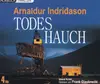 CD - Arnaldur Indriðason Gelesen Von Frank Glaubrecht - Todeshauch