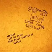 Arnaldo - Left My Heart Some Place Grooved Ep