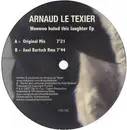 12inch Vinyl Single - Arnaud Le Texier - Woowoo Hated This Laughter EP