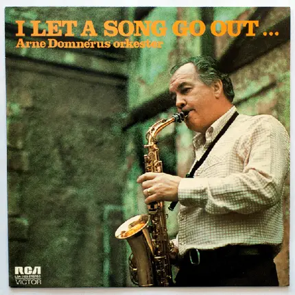 Arne Domnérus Orkester - I Let A Song Go Out...
