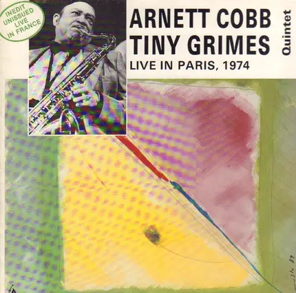 Arnett Cobb Tiny Grimes Quintet - Live In Paris, 1974