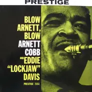 Arnett Cobb With Eddie "Lockjaw" Davis - Blow, Arnett, Blow