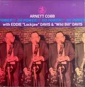 LP - Arnett Cobb With Eddie 'Lockjaw' Davis & Wild Bill Davis - Go Power!