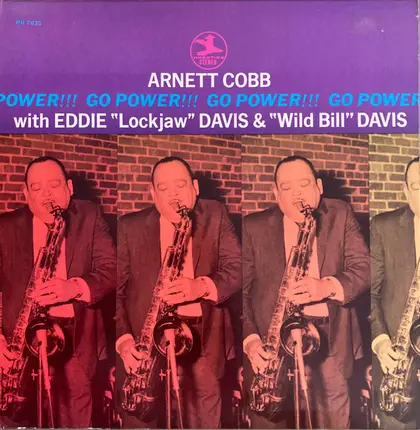 Arnett Cobb With Eddie "Lockjaw" Davis & Wild Bill Davis - Go Power!